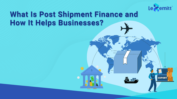 What Role Does Post-shipment Finance Play in Exports?